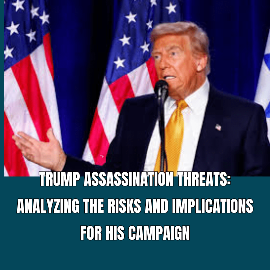 Explore the implications of Trump assassination threats as we analyze U.S. intelligence warnings and their impact on Trump's campaign strategy and public perception.