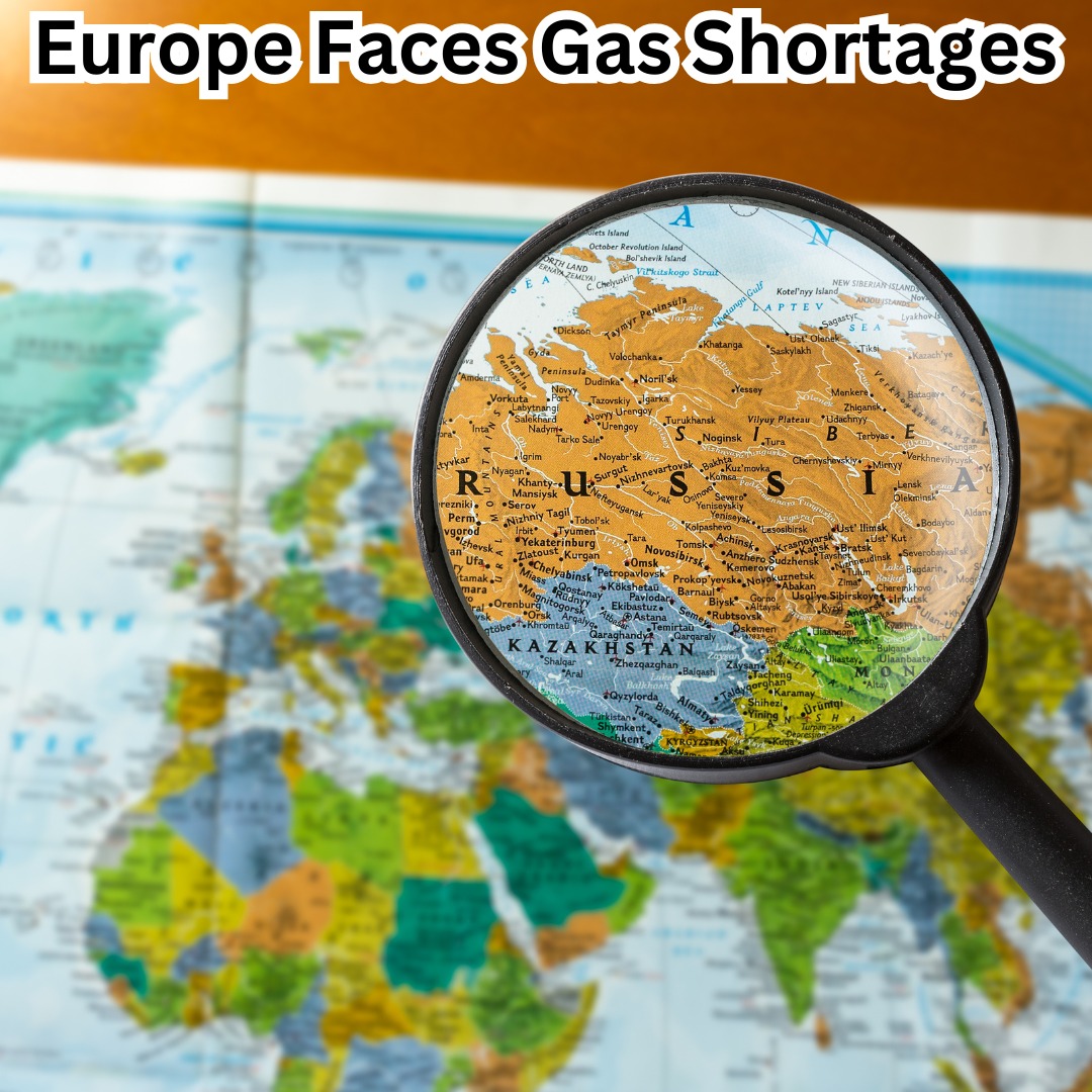 Europe Faces Gas Shortages as Winter Approaches